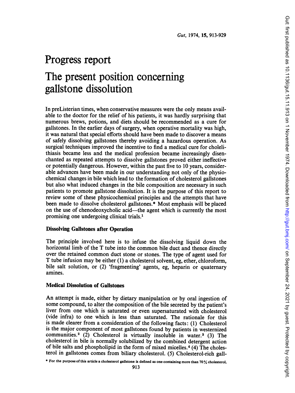 Progress Report the Present Position Concerning Gallstone Dissolution