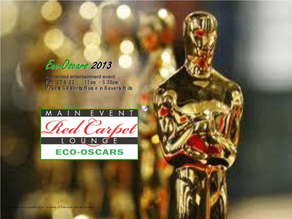 Eco-Oscars 2013 a Branded Entertainment Event Feb