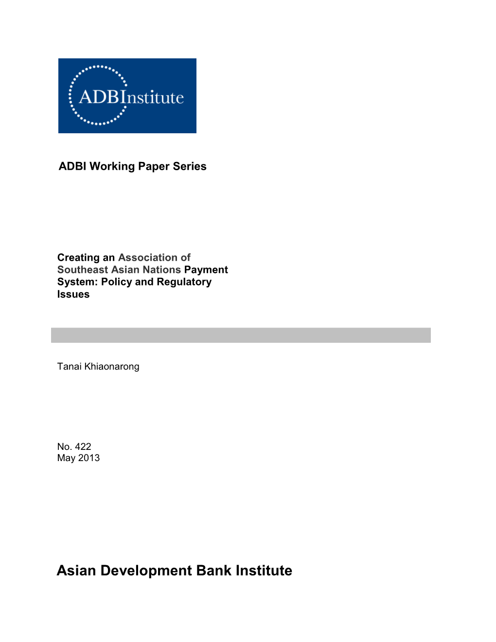 Creating an Association of Southeast Asian Nations Payment System: Policy and Regulatory Issues