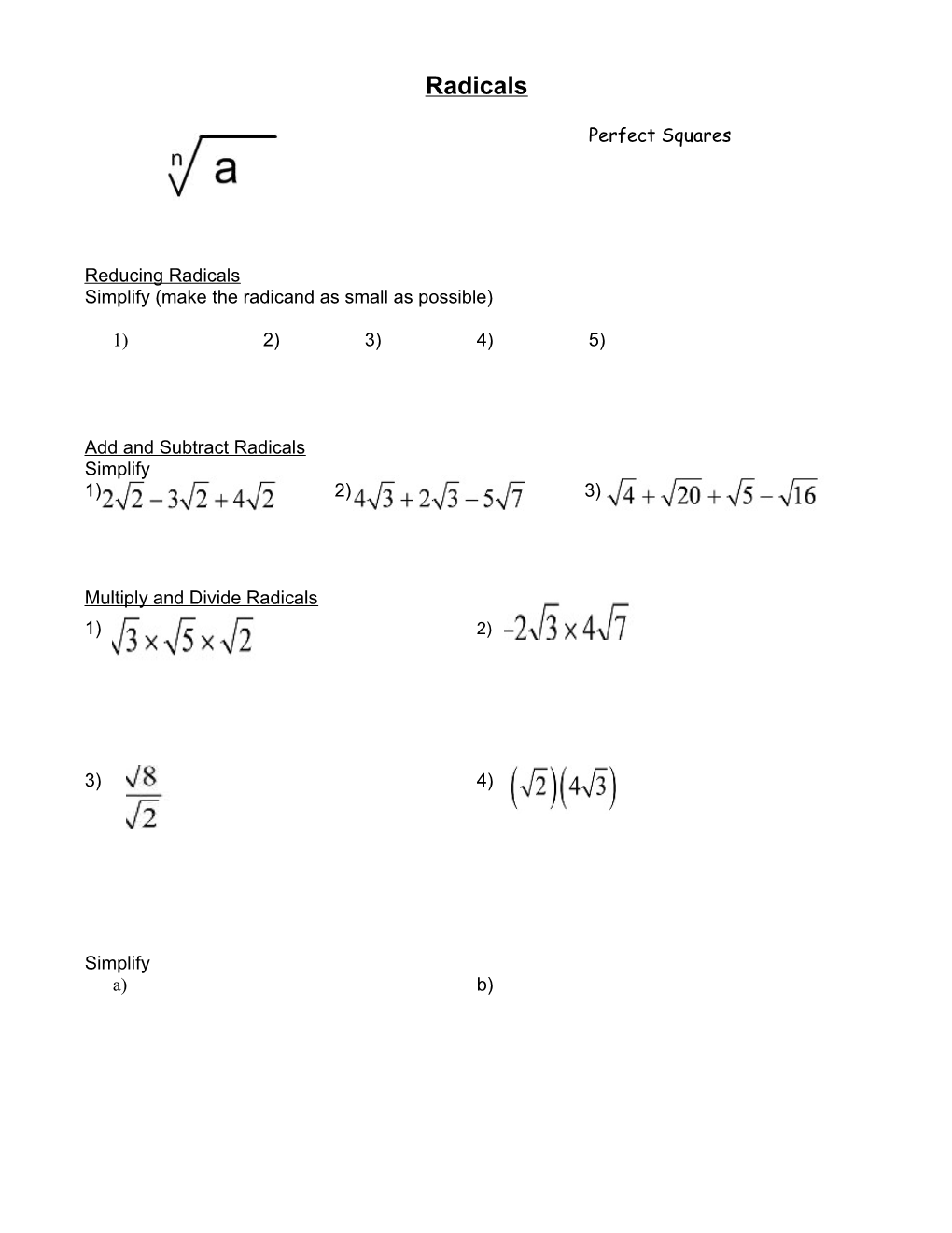 Simplify (Make the Radicand As Small As Possible)