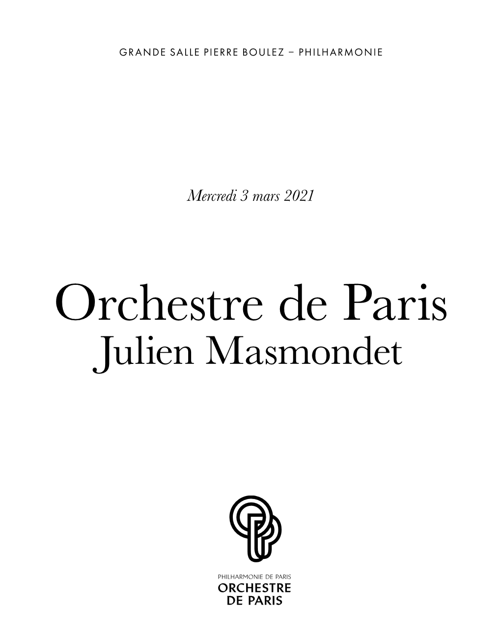 Orchestre De Paris Julien Masmondet Logo Quadri Logo Niveau De Gris Logo Niveau De Gris Logo Niveau De Gris + Baseline Sans Baseline Si Logo Moins De 20Mm