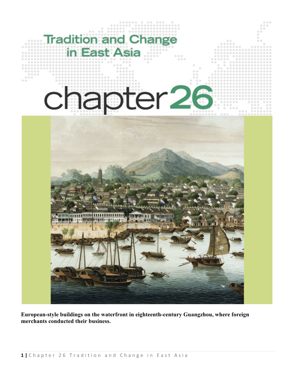 European-Style Buildings on the Waterfront in Eighteenth-Century Guangzhou, Where Foreign Merchants Conducted Their Business