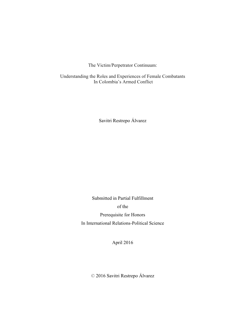 Understanding the Roles and Experiences of Female Combatants in Colombia’S Armed Conflict