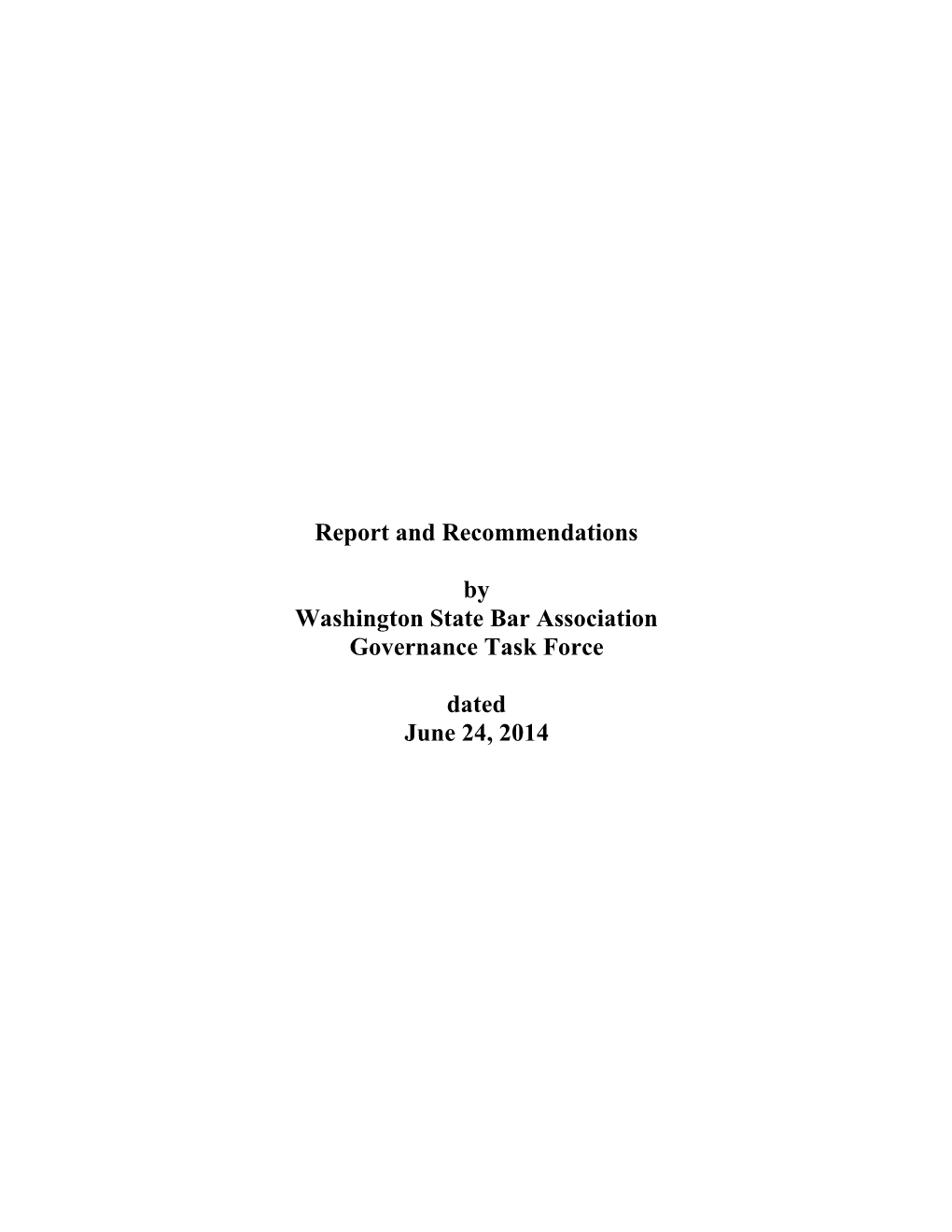 Report and Recommendations by Washington State Bar Association