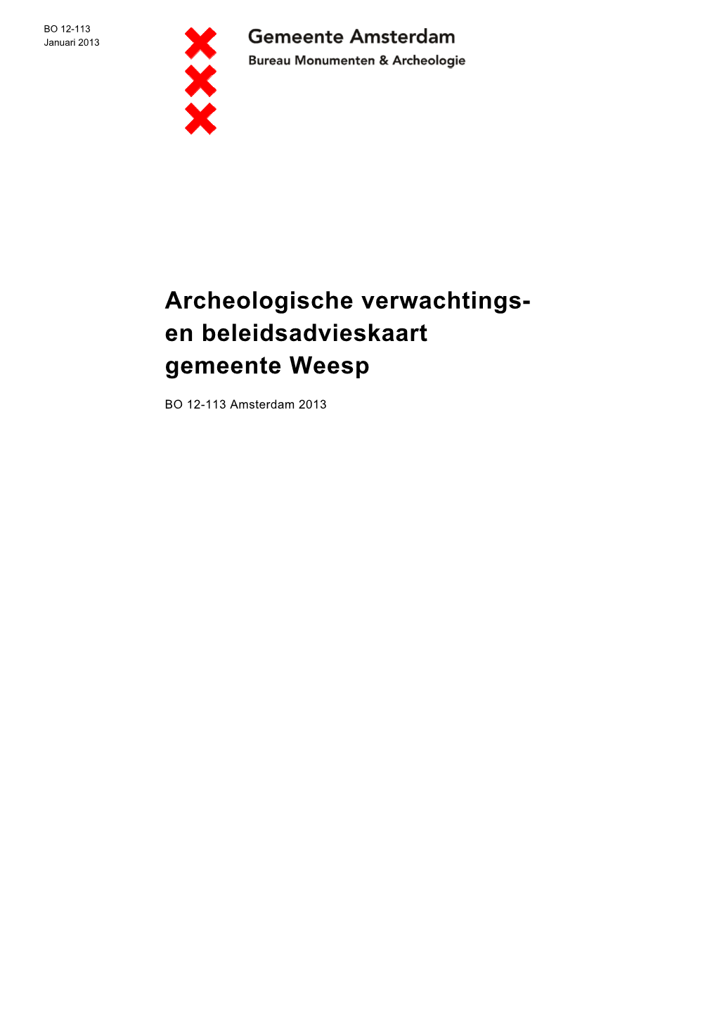 Archeologische Verwachtings- En Beleidsadvieskaart Gemeente Weesp