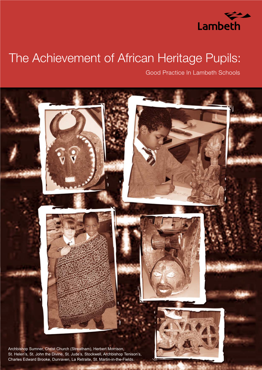 The Achievement of African Heritage Pupils