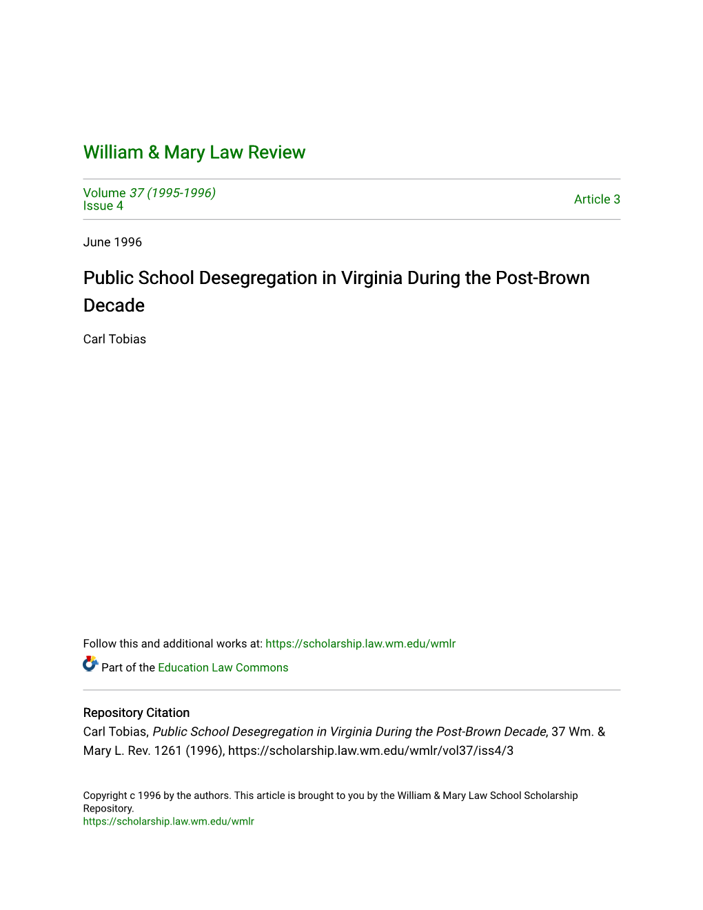 Public School Desegregation in Virginia During the Post-Brown Decade