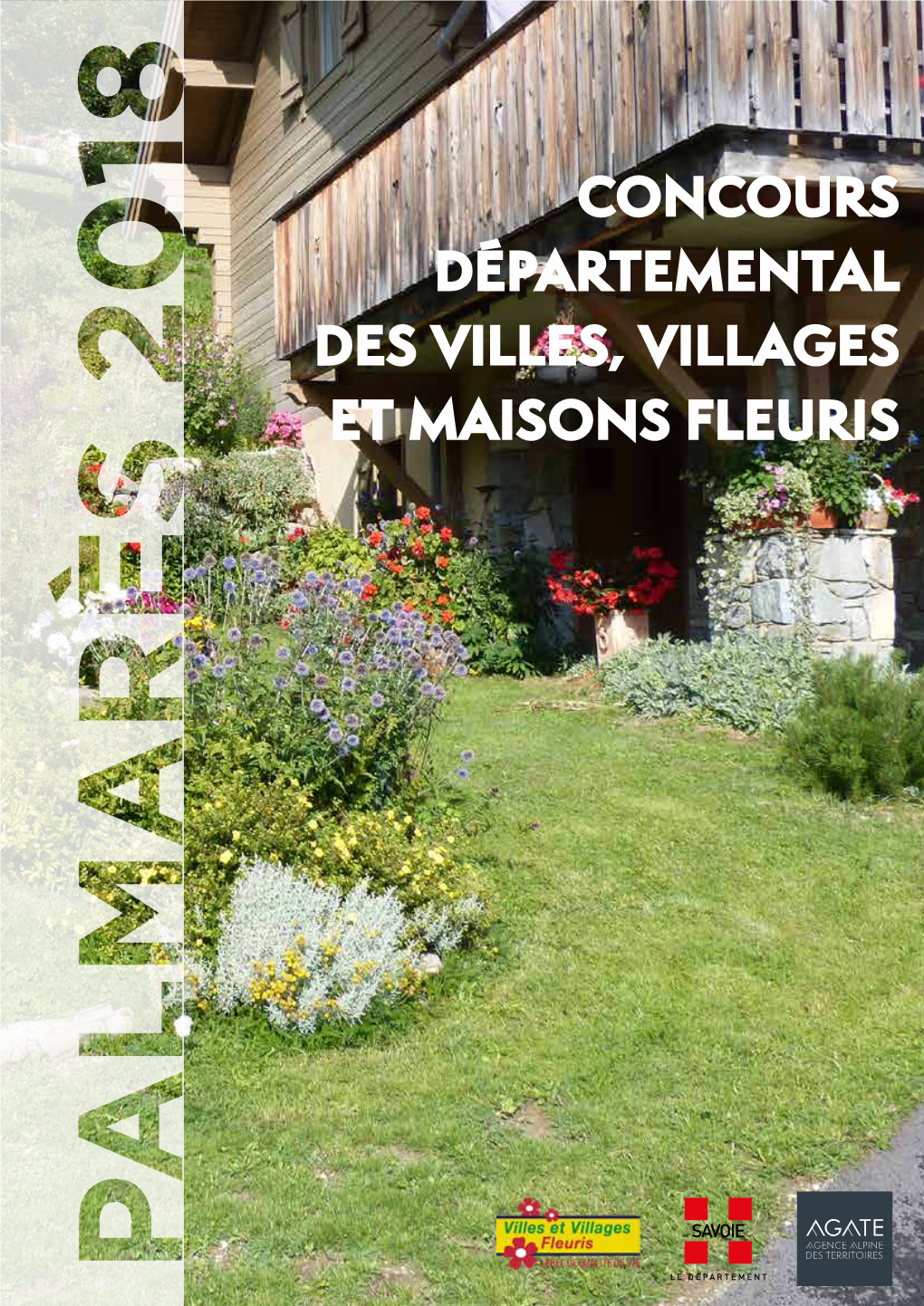Concours Départemental Des Villes, Villages Et Maisons Fleuris La Savoie « Département Fleuri »