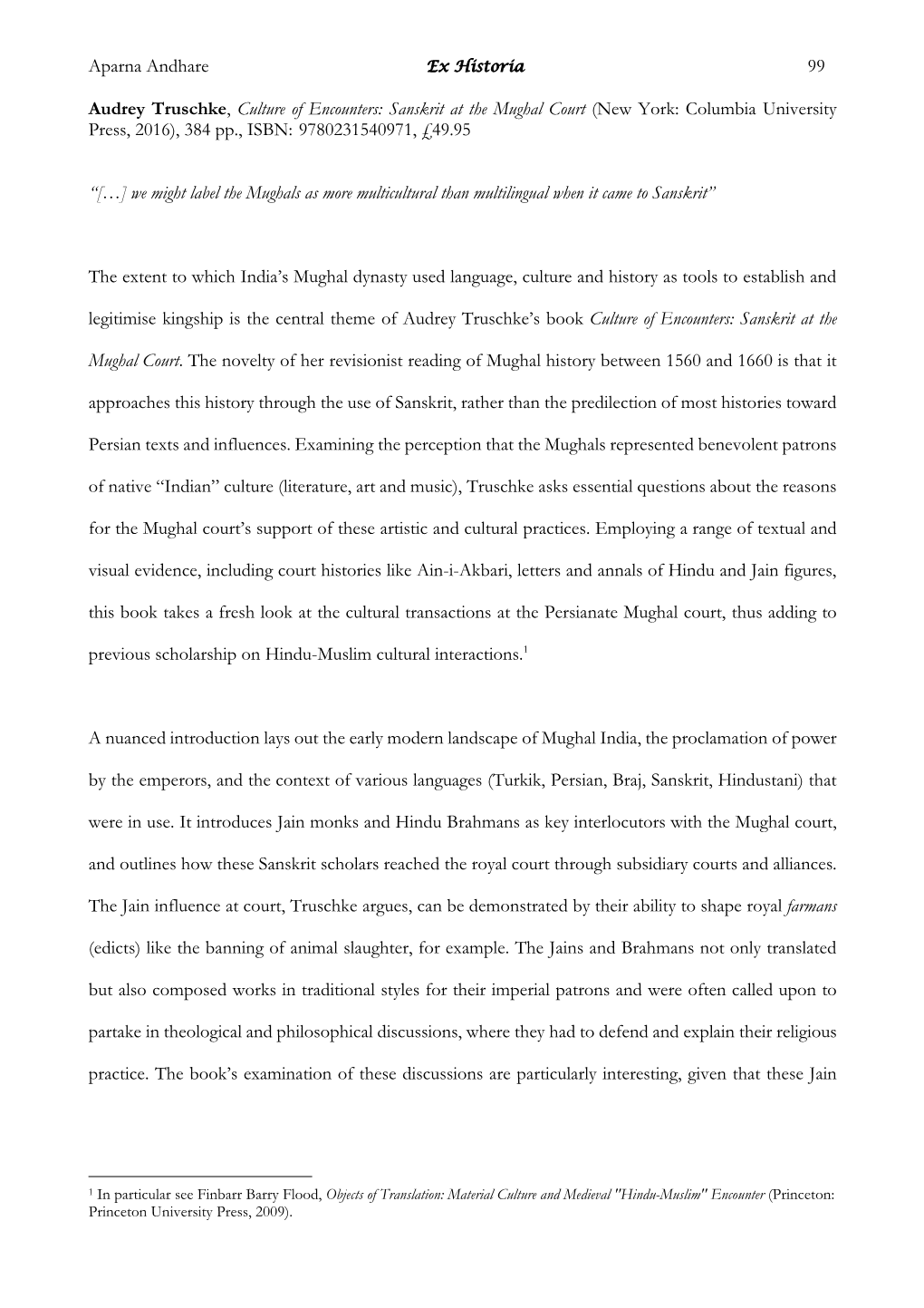 Aparna Andhare 99 Audrey Truschke, Culture of Encounters: Sanskrit at the Mughal Court (New York: Columbia University Press