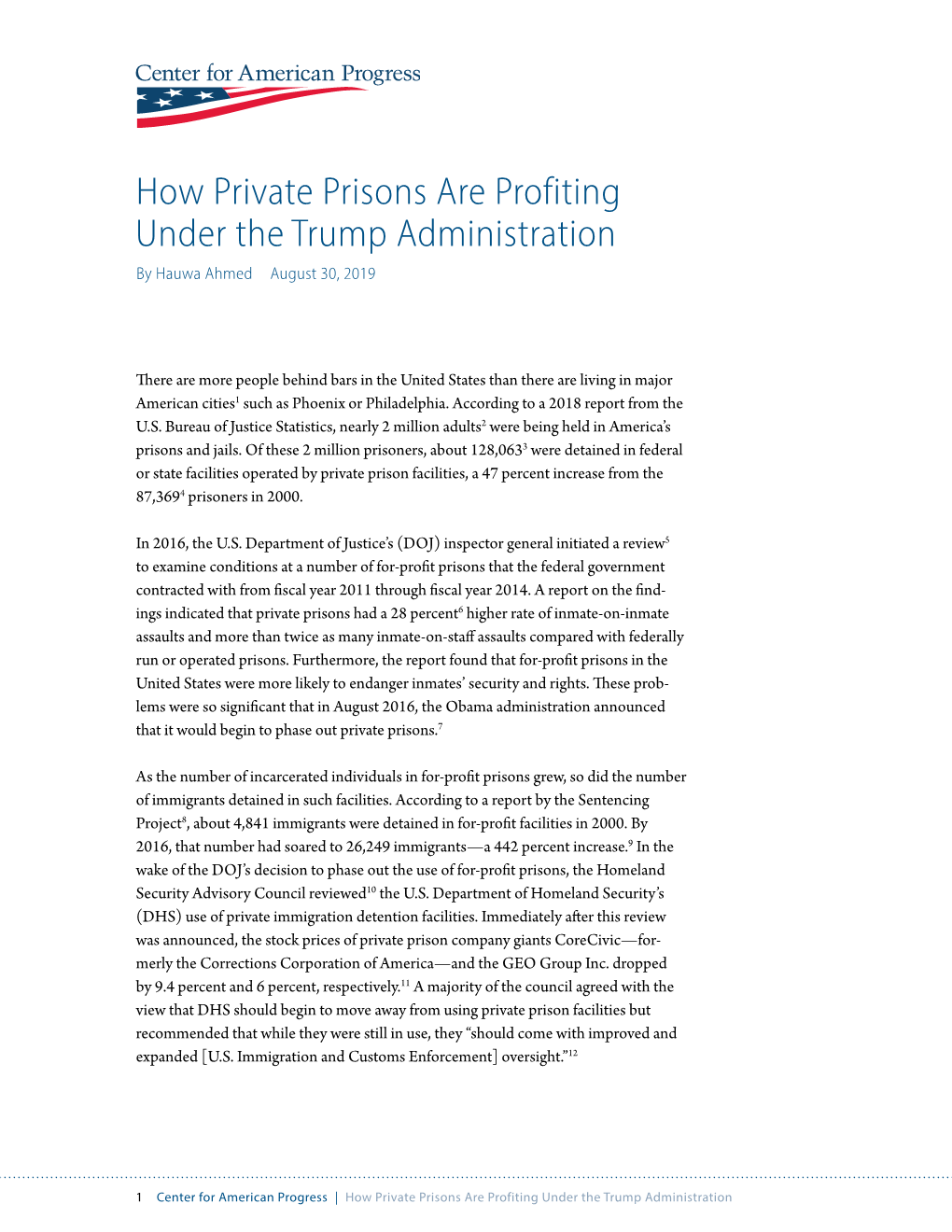 How Private Prisons Are Profiting Under the Trump Administration by Hauwa Ahmed August 30, 2019