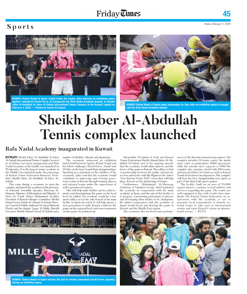 Sheikh Jaber Al-Abdullah Tennis Complex Launched Rafa Nadal Academy Inaugurated in Kuwait