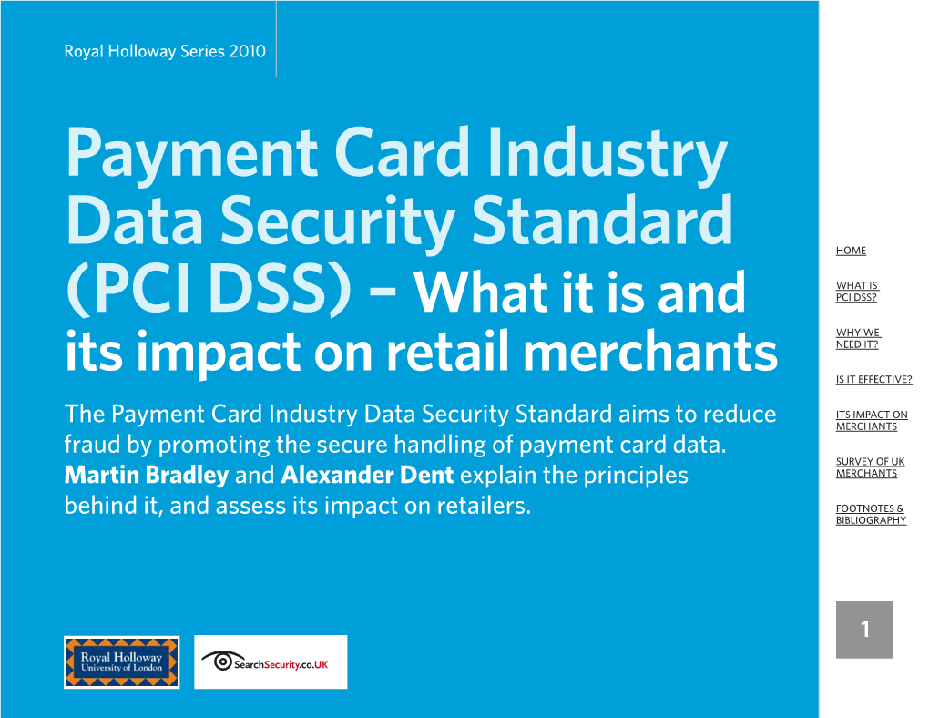 Payment Card Industry Data Security Standard (PCI DSS) – What It Is and Its Impact on Retail Merchants