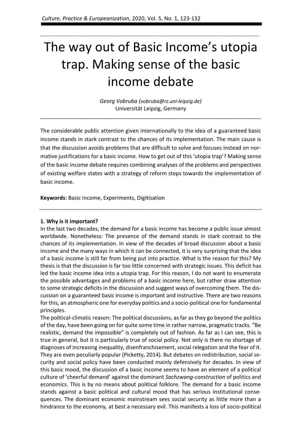 The Way out of Basic Income's Utopia Trap. Making Sense of the Basic