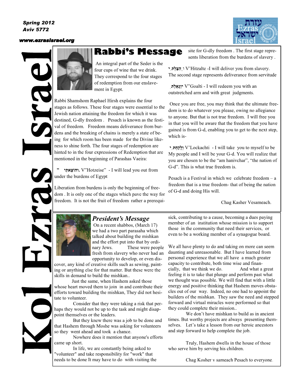 Spring 2012 Aviv 5772 Rabbi’S Message Site for G-Dly Freedom