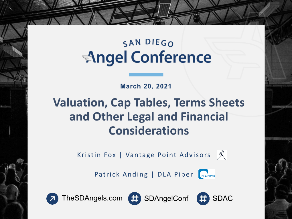 Valuation, Cap Tables, Terms Sheets and Other Legal and Financial Considerations