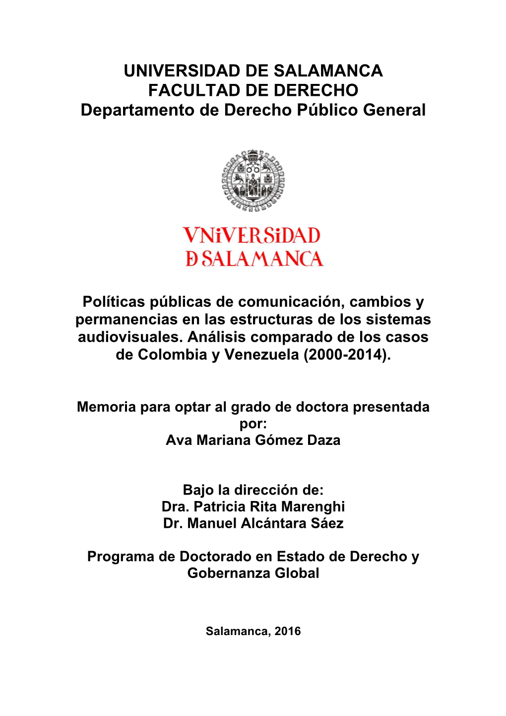 Políticas Públicas De Comunicación, Cambios Y Permanencias En Las Estructuras De Los Sistemas Audiovisuales