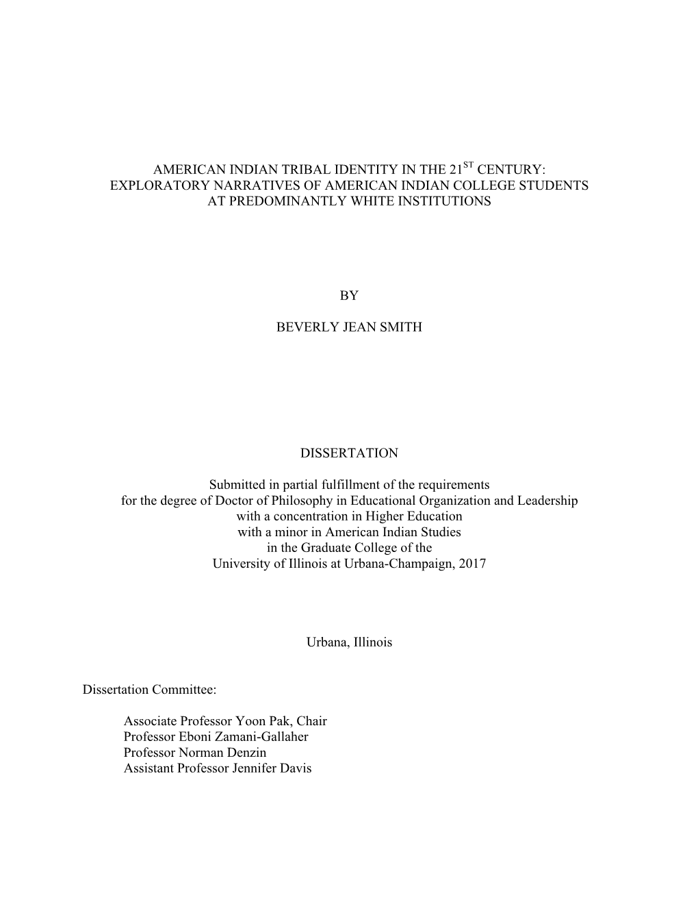 American Indian Tribal Identity in the 21St Century: Exploratory Narratives of American Indian College Students at Predominantly White Institutions