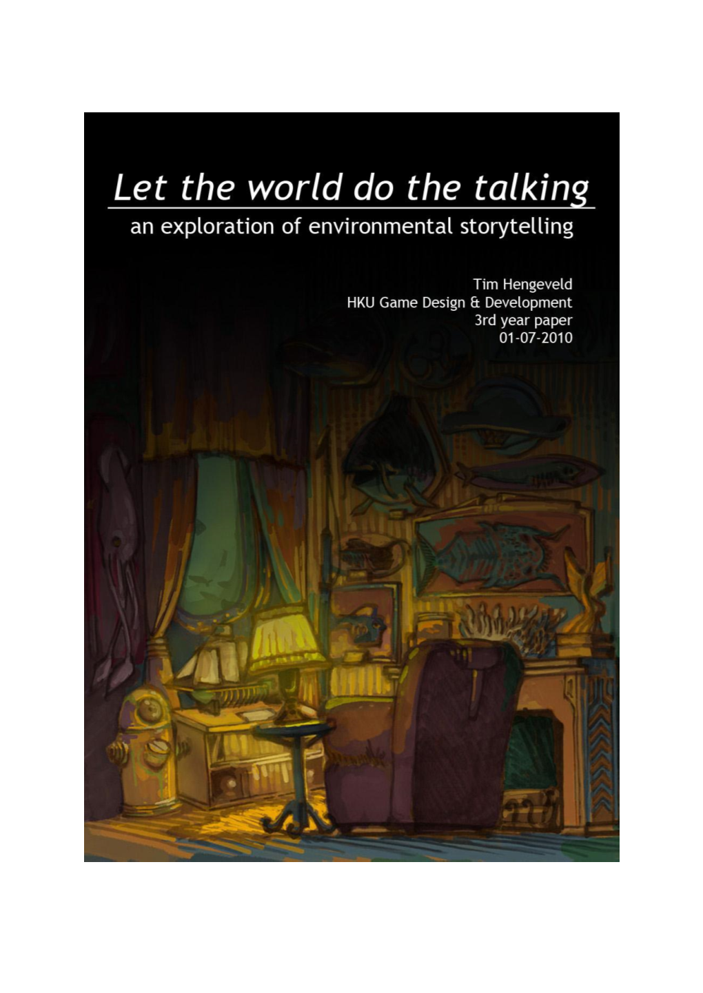 Let the World Do the Talking by Tim Hengeveld