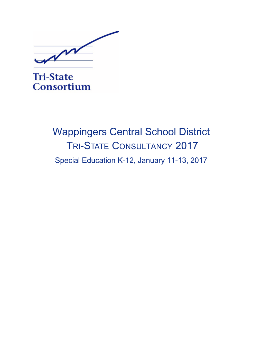 Wappingers Central School District TRI-STATE CONSULTANCY 2017 Special Education K-12, January 11-13, 2017