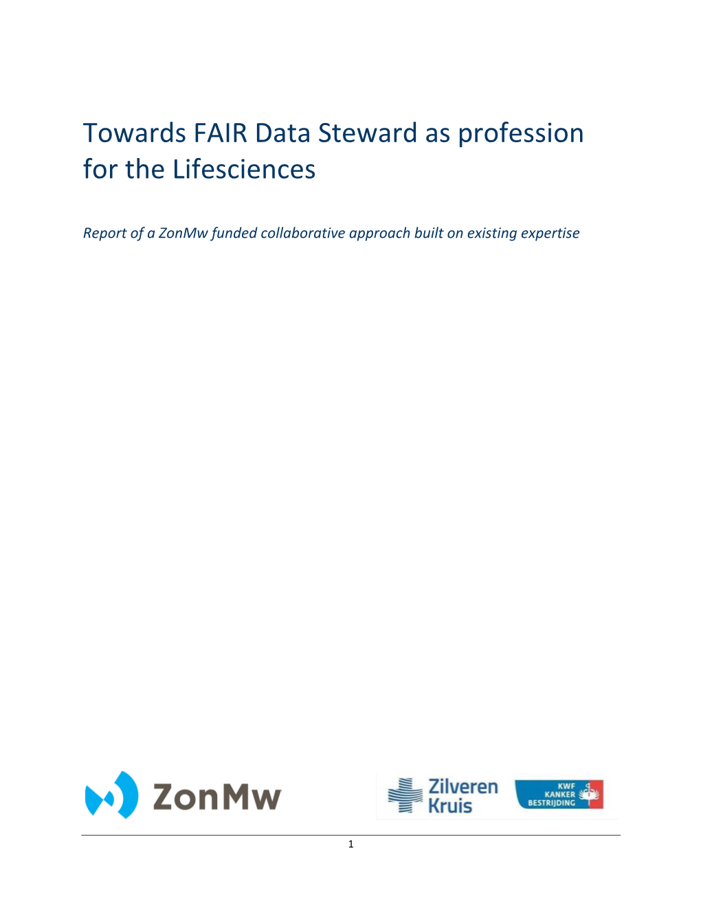 Towards FAIR Data Steward As Profession for the Lifesciences