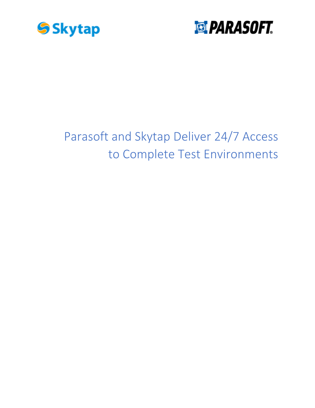 Parasoft and Skytap Deliver 24/7 Access to Complete Test Environments