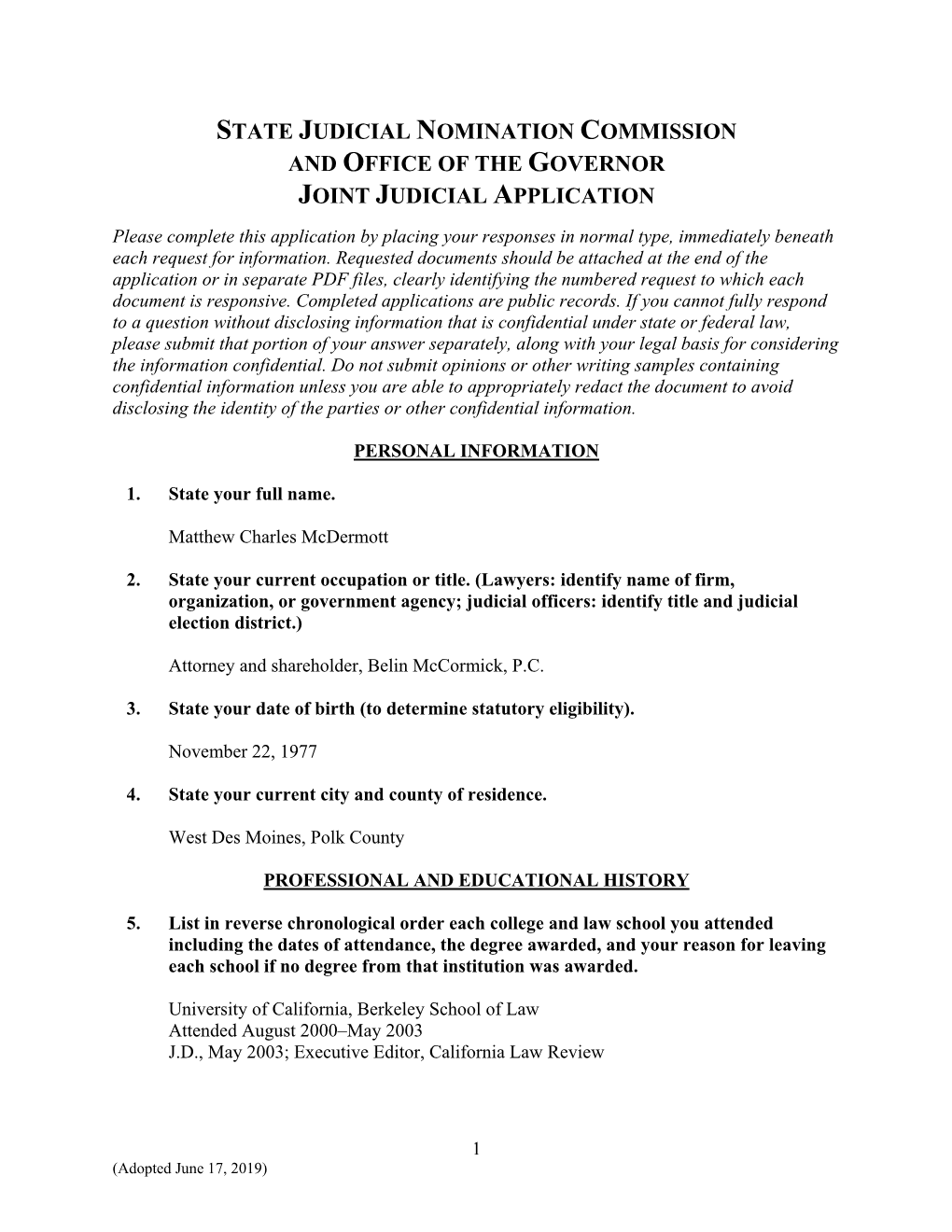 JOINT JUDICIAL APPLICATION Please Complete This Application by Placing Your Responses in Normal Type, Immediately Beneath Each Request for Information