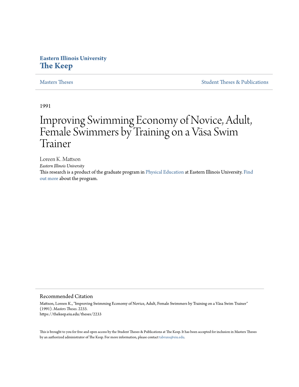 Improving Swimming Economy of Novice, Adult, Female Swimmers by Training on a Väsa Swim Trainer Loreen K