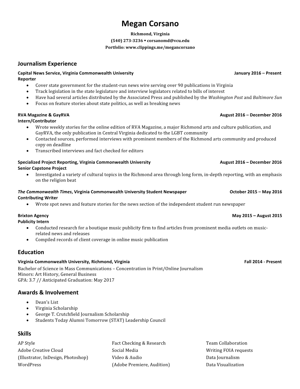 Megan Corsano Richmond, Virginia (540) 273-3236 Ÿ Corsanomd@Vcu.Edu Portfolio