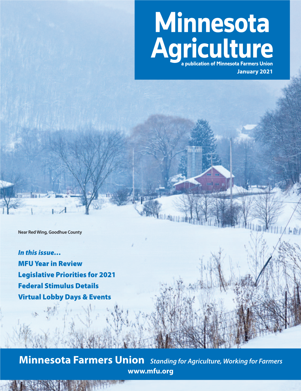 Minnesota Agriculture a Publication of Minnesota Farmers Union January 2021