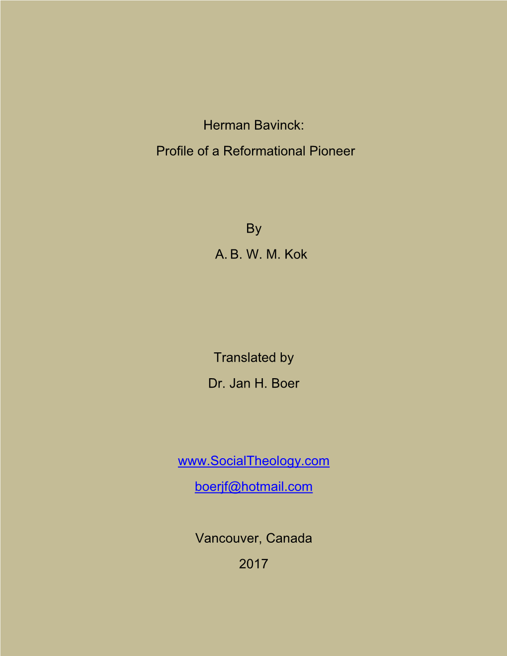 Herman Bavinck: Profile of a Reformational Pioneer