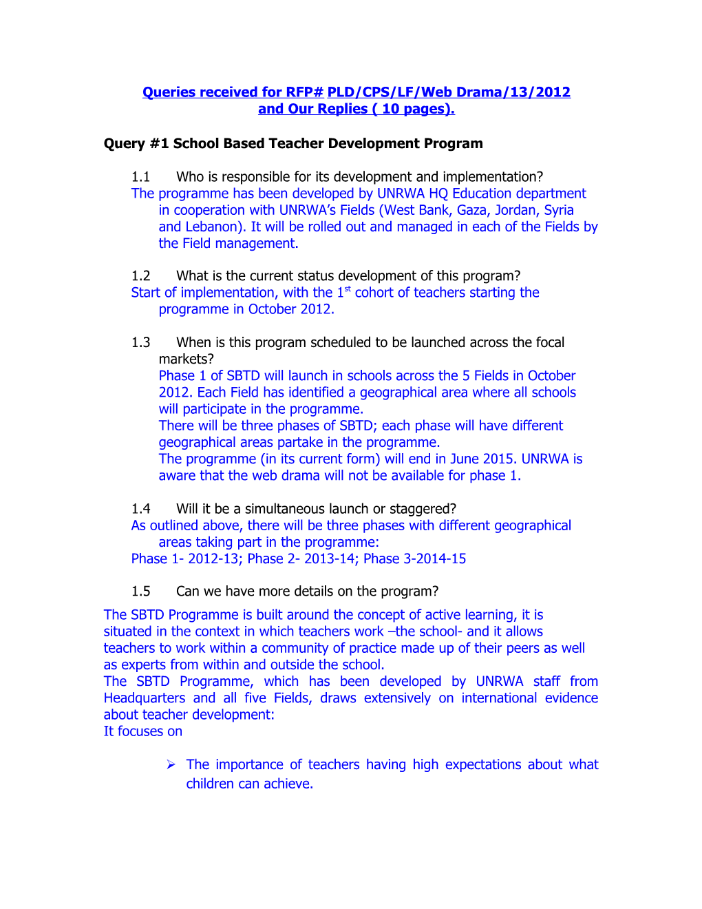 Queries Received for RFP# PLD/CPS/LF/Web Drama/13/2012