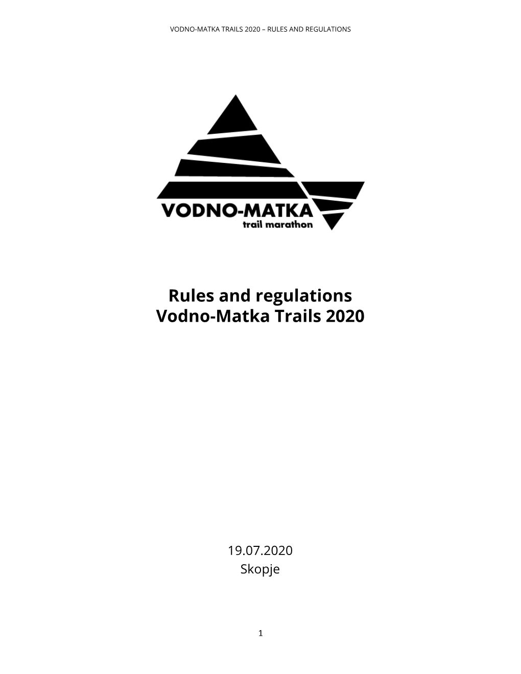 Rules and Regulations Vodno-Matka Trails 2020