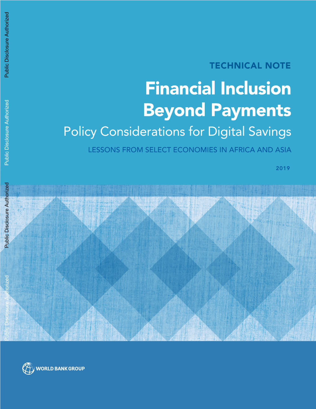 Financial Inclusion Beyond Payments Policy Considerations for Digital Savings