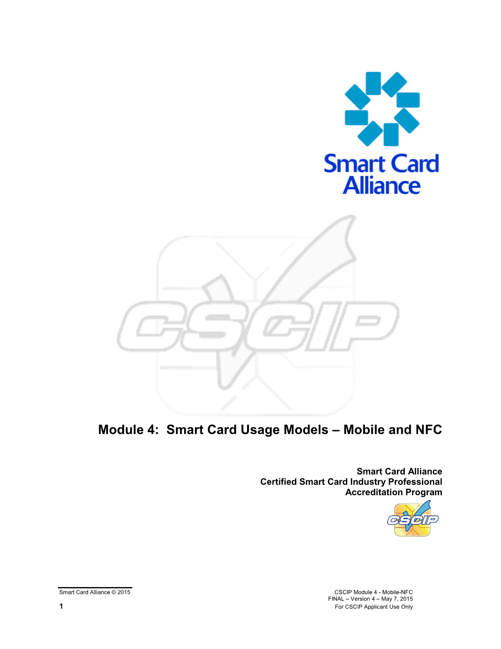 CSCIP Module 7