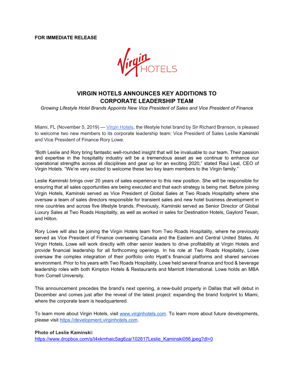 VIRGIN HOTELS ANNOUNCES KEY ADDITIONS to CORPORATE LEADERSHIP TEAM Growing Lifestyle Hotel Brands Appoints New Vice President of Sales and Vice President of Finance