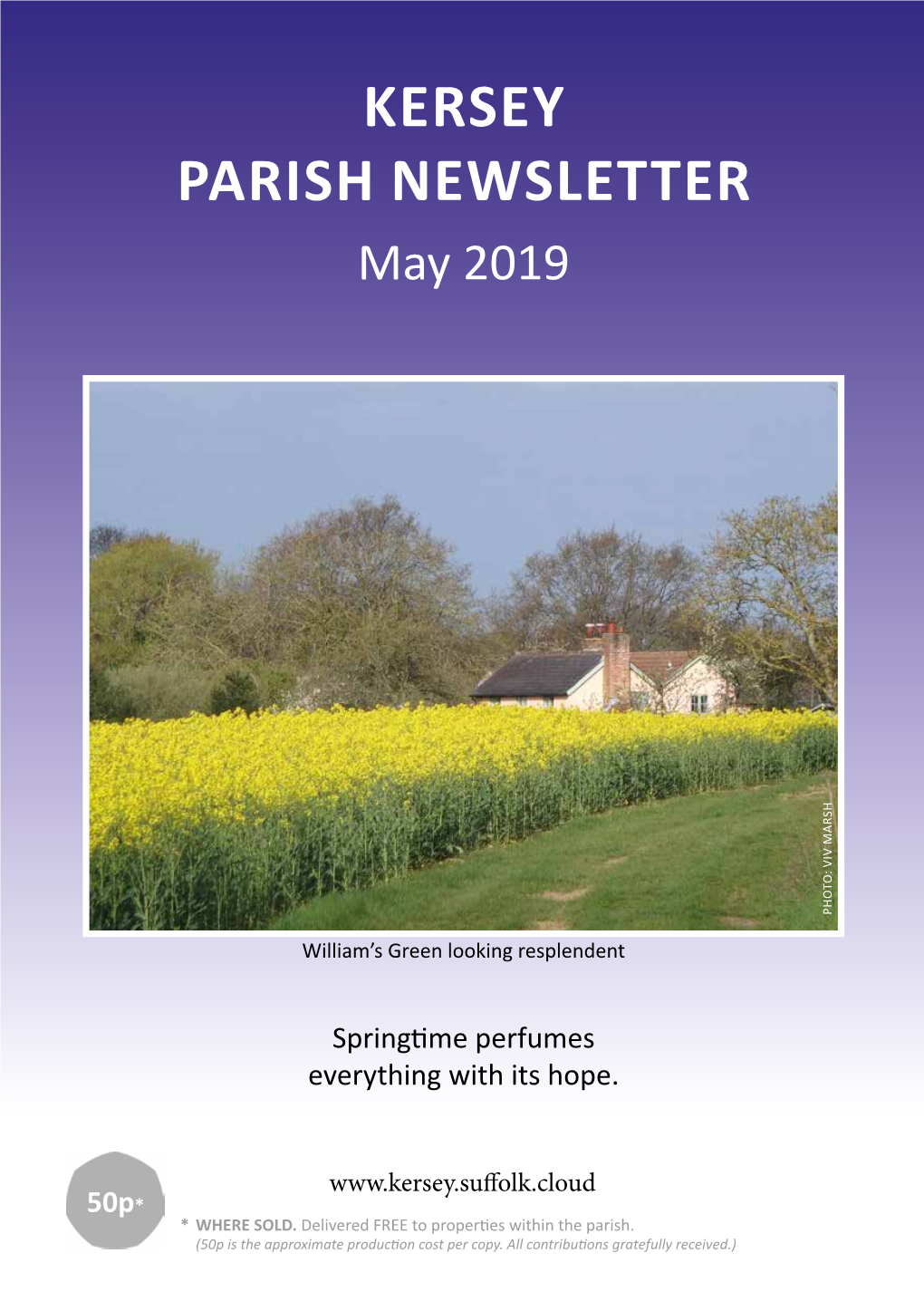 KERSEY PARISH NEWSLETTER May 2019 PHOTO: VIV MARSH VIV PHOTO