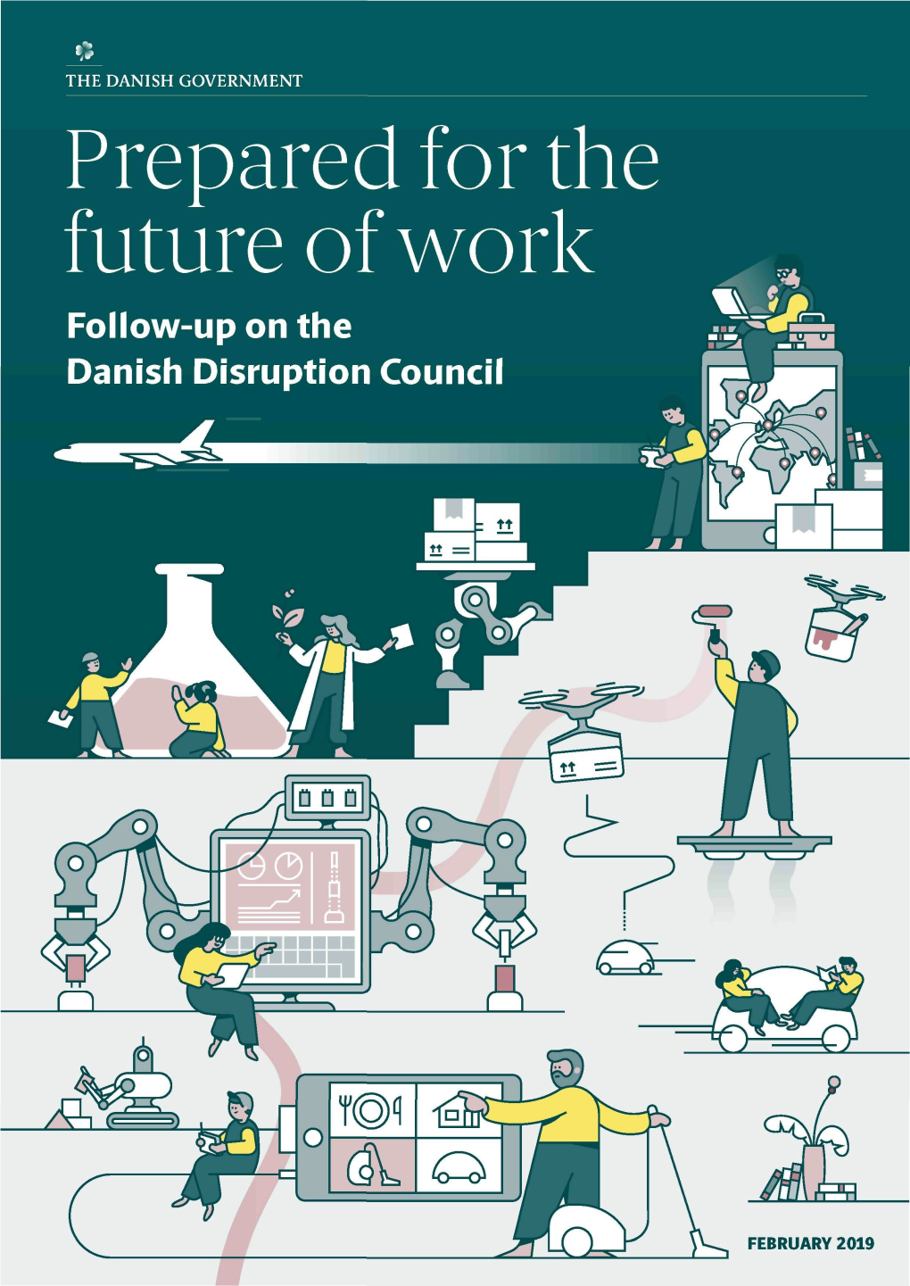 Prepared for the Future of Work. Follow-Up on the Danish Disruption