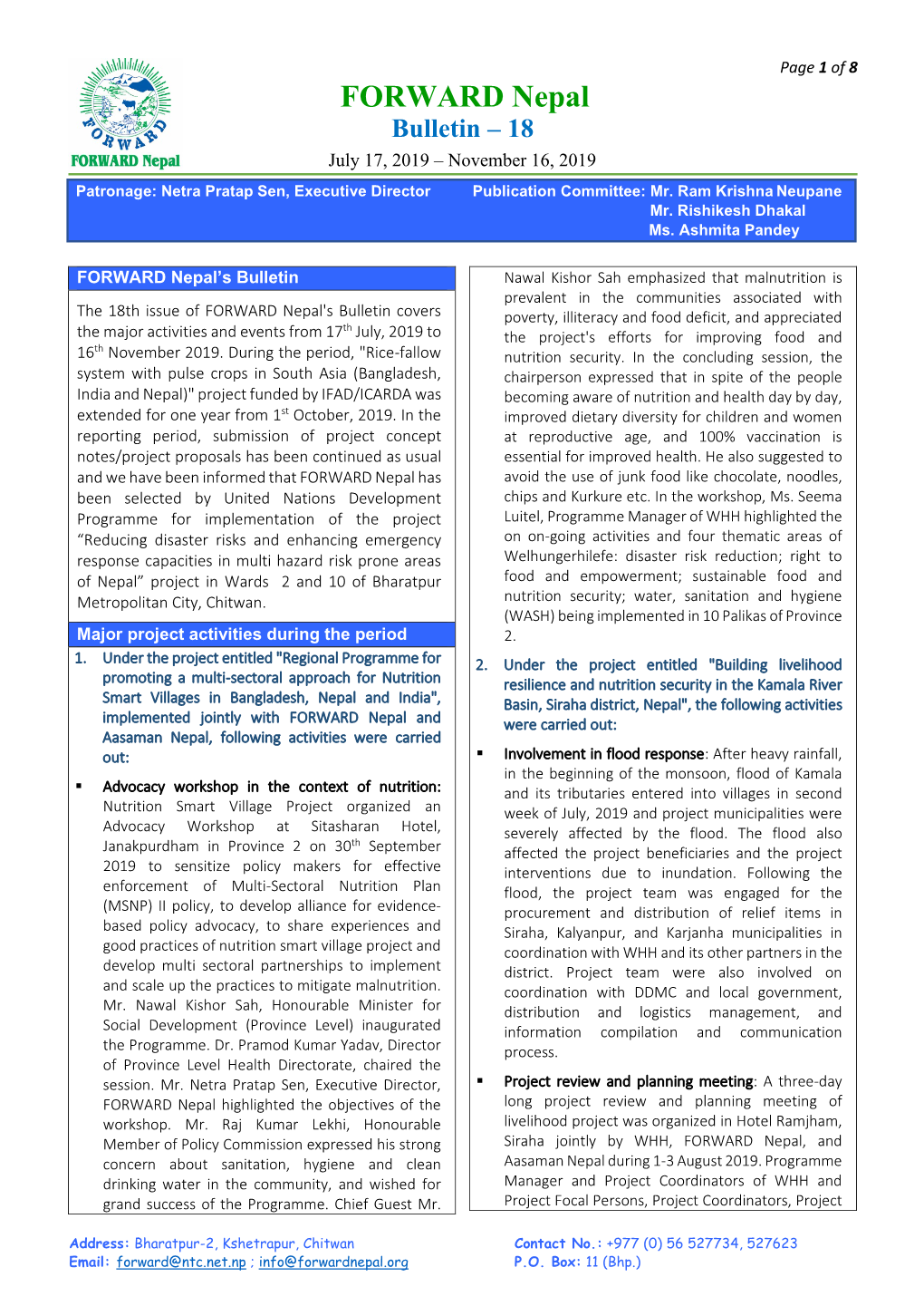 FORWARD Nepal Bulletin – 18 July 17, 2019 – November 16, 2019 Patronage: Netra Pratap Sen, Executive Director Publication Committee: Mr