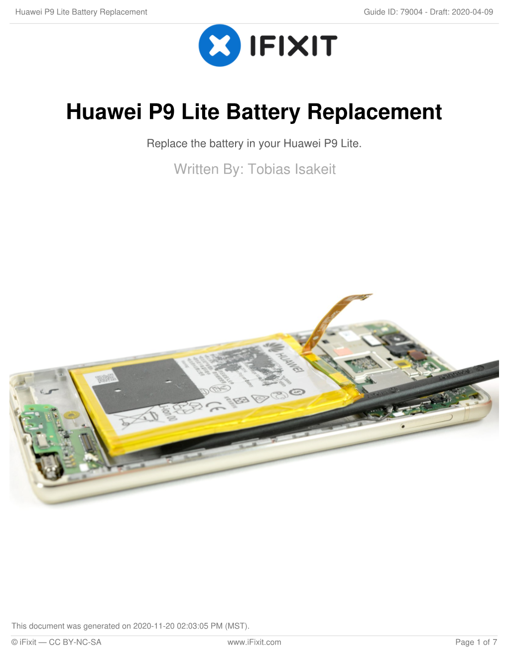 Huawei P9 Lite Battery Replacement Guide ID: 79004 - Draft: 2020-04-09