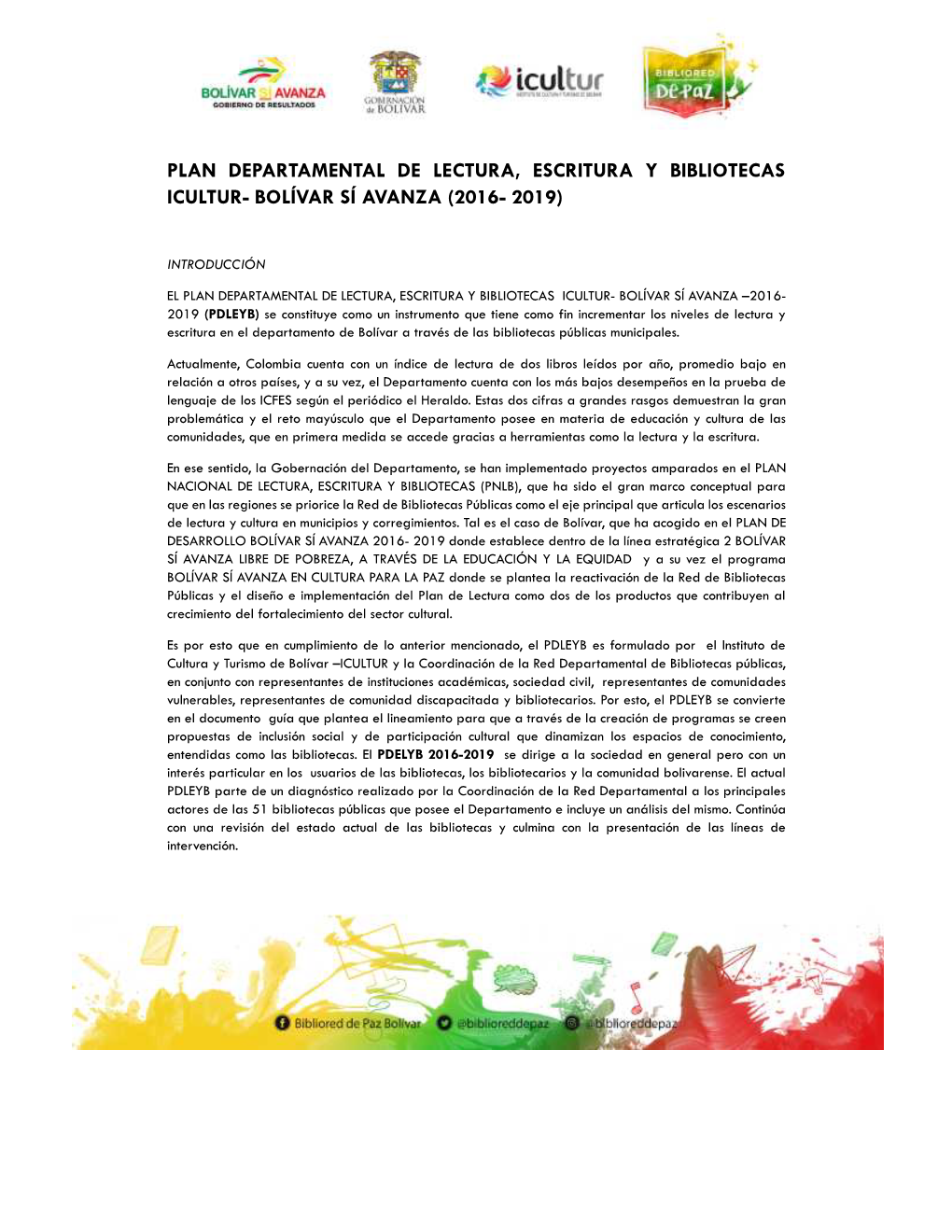 Plan Departamental De Lectura, Escritura Y Bibliotecas Icultur- Bolívar Sí Avanza (2016- 2019)