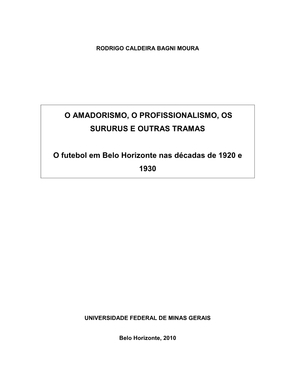 O Futebol Em Belo Horizonte Nas Décadas De 1920 E 1930