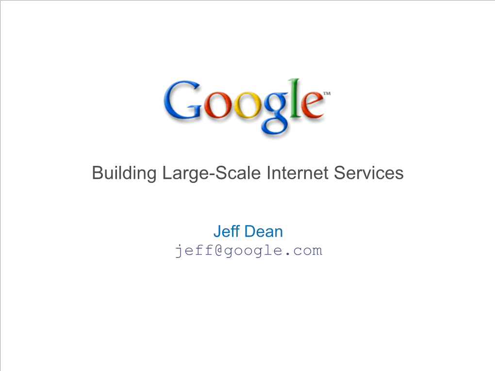 Building Large-Scale Internet Services