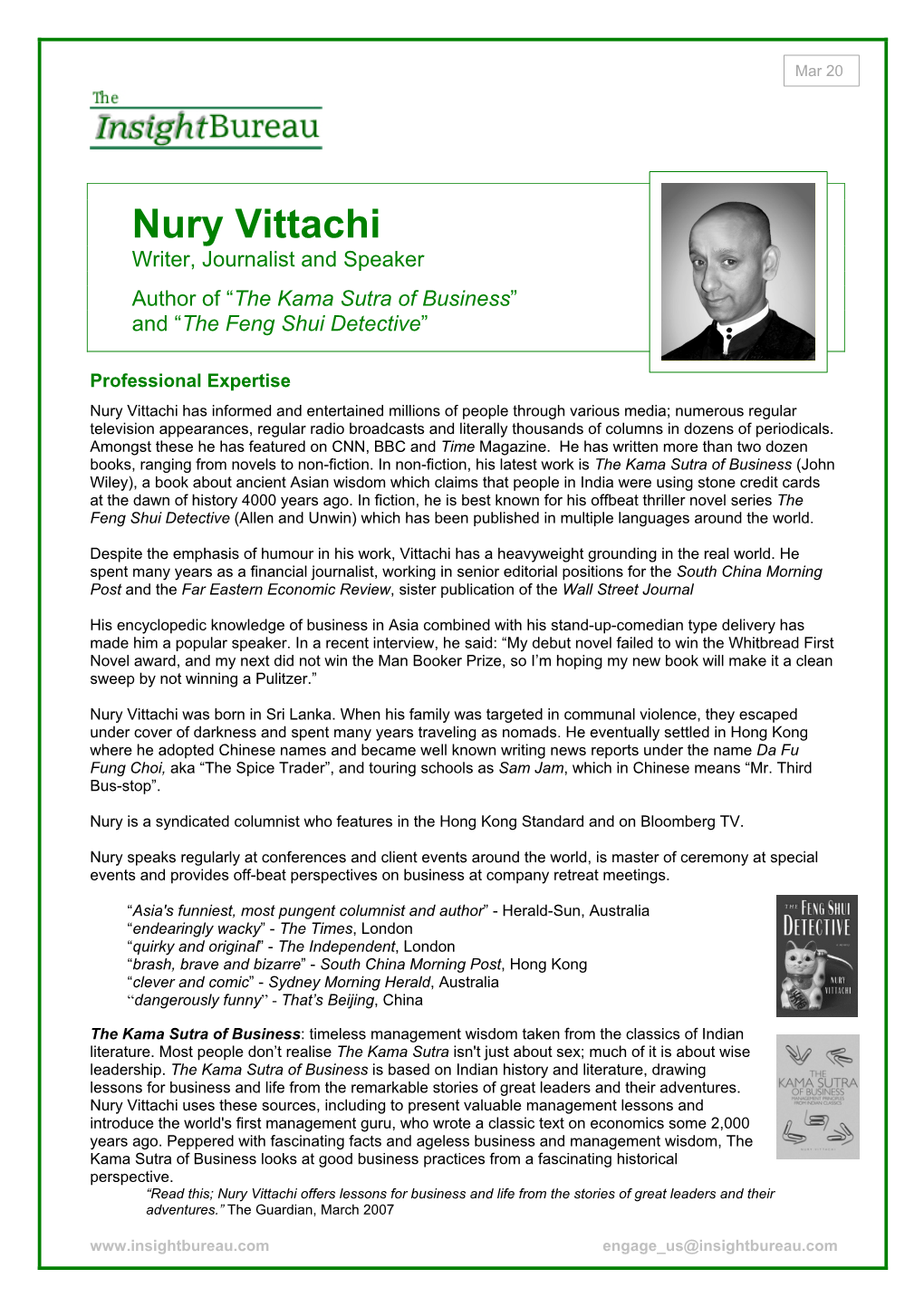 Nury Vittachi Writer, Journalist and Speaker Author of “The Kama Sutra of Business” and “The Feng Shui Detective”