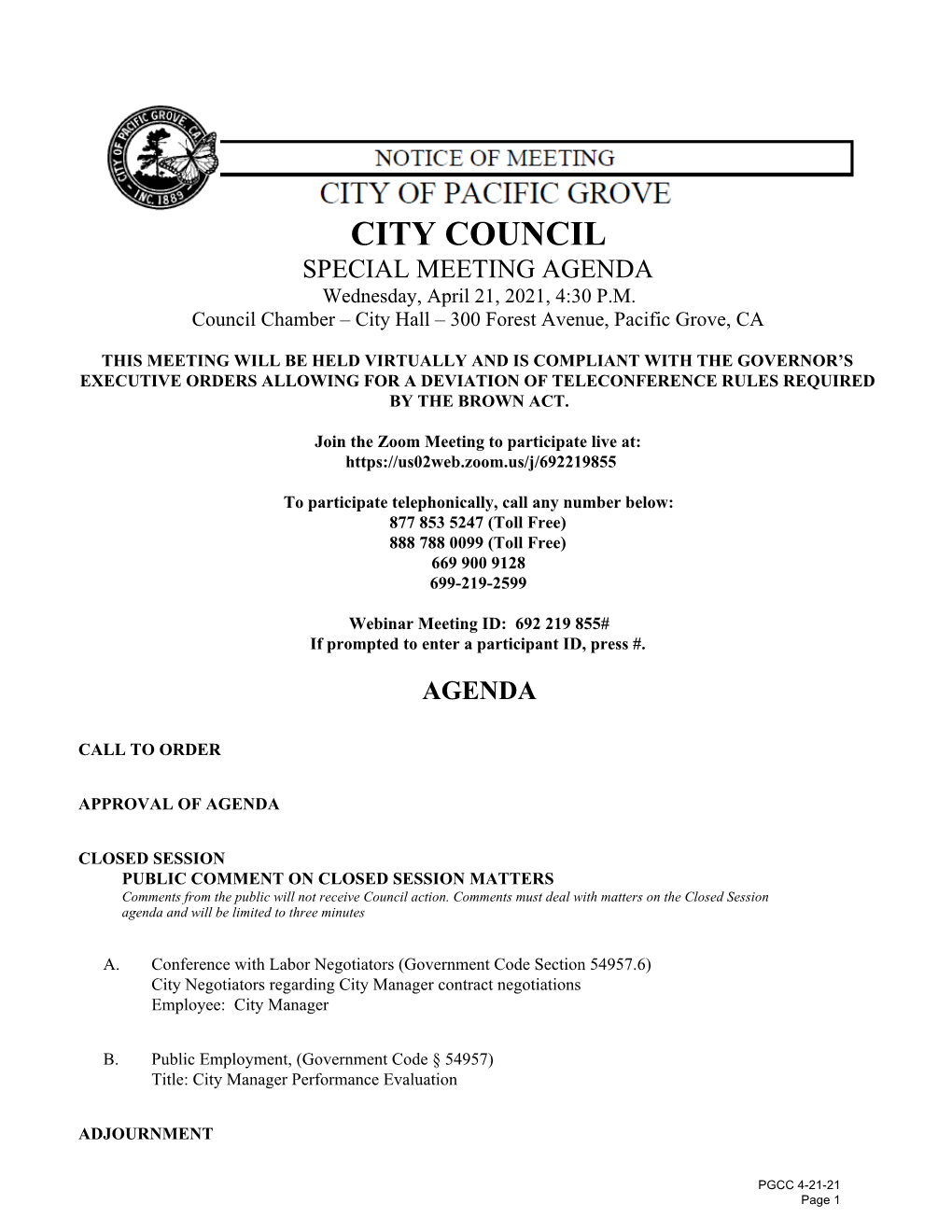 CITY COUNCIL SPECIAL MEETING AGENDA Wednesday, April 21, 2021, 4:30 P.M