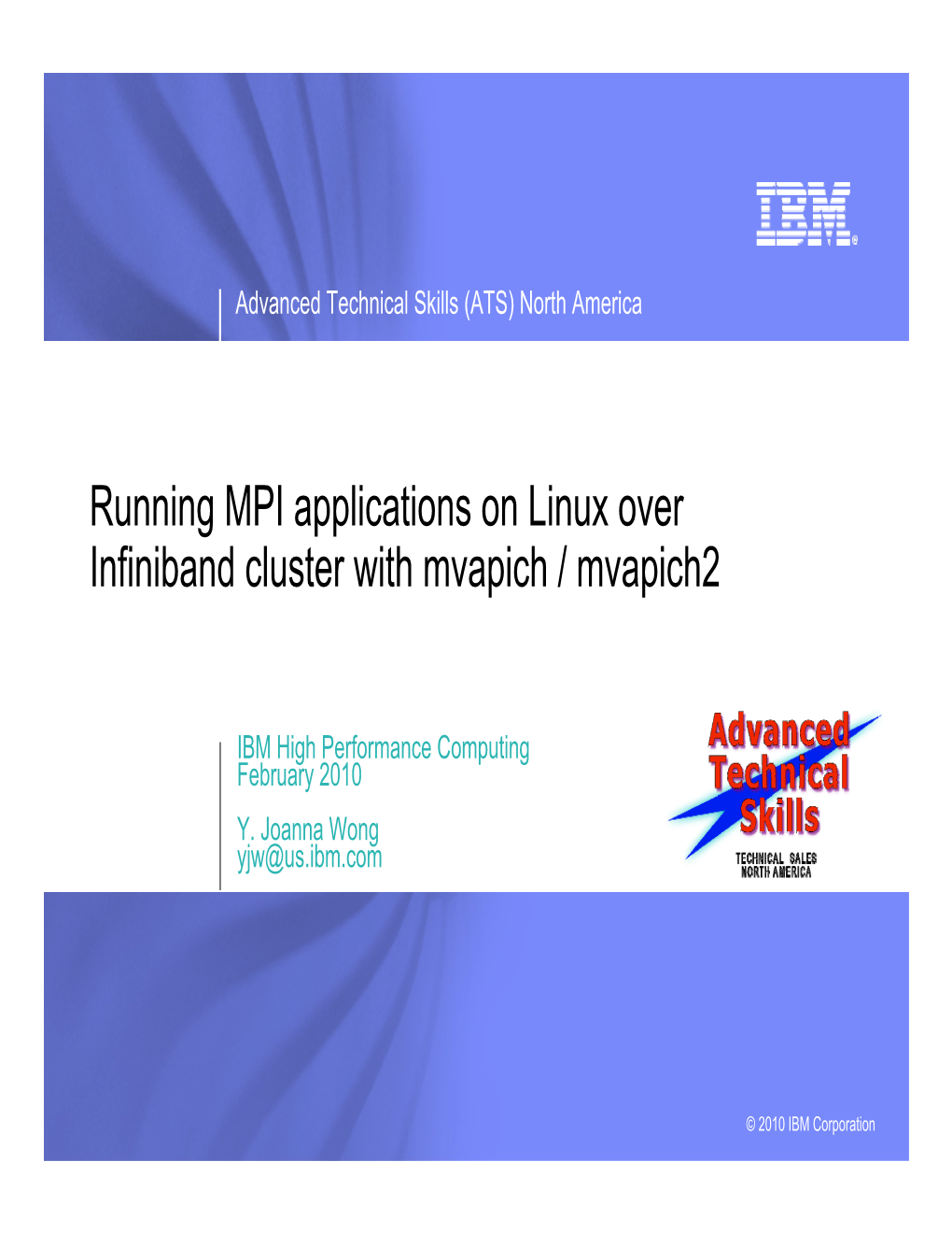 Running MPI Applications on Linux Over Infiniband Cluster with Mvapich / Mvapich2