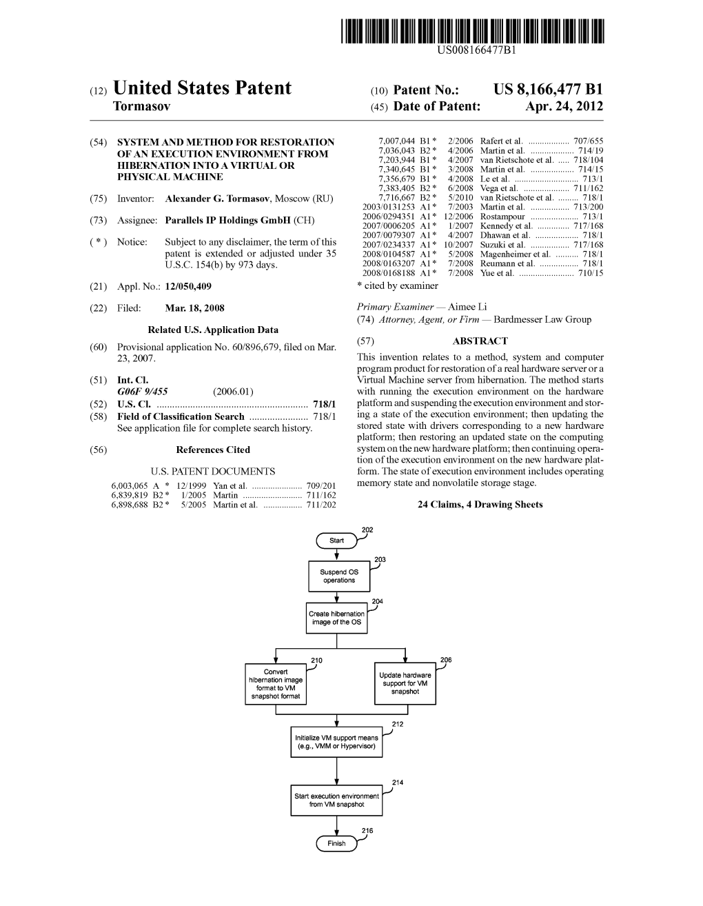(12) Unlted States Patent (10) Patent N0.2 US 8,166,477 B1 Tormasov (45) Date of Patent: Apr