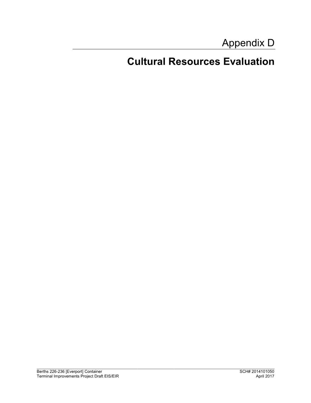 Appendix D Cultural Resources Evaluation
