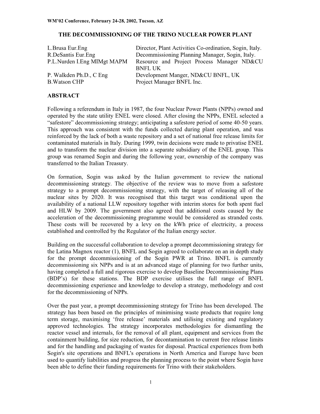 The Decommissioning of the Trino Nuclear Power Plant