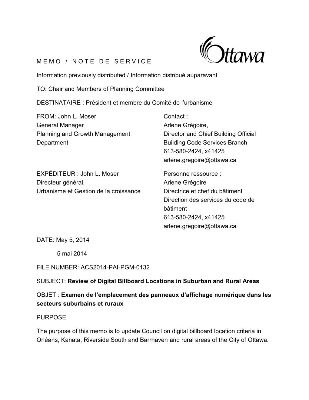 MEMO / NOTEDESERVICE Information Previously Distributed / Information Distribué Auparavant TO