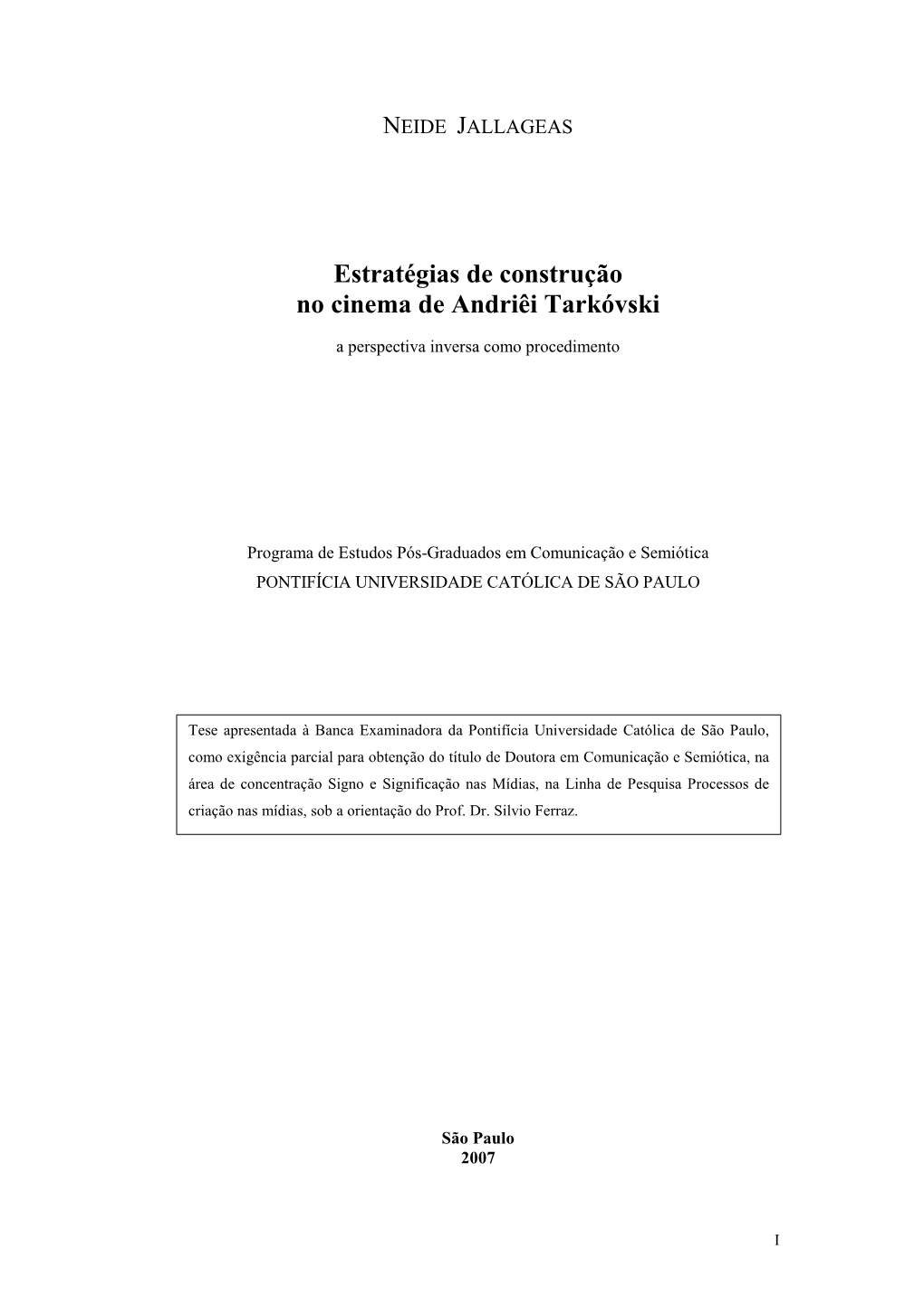 Estratégias De Construção No Cinema De Andriêi Tarkóvski